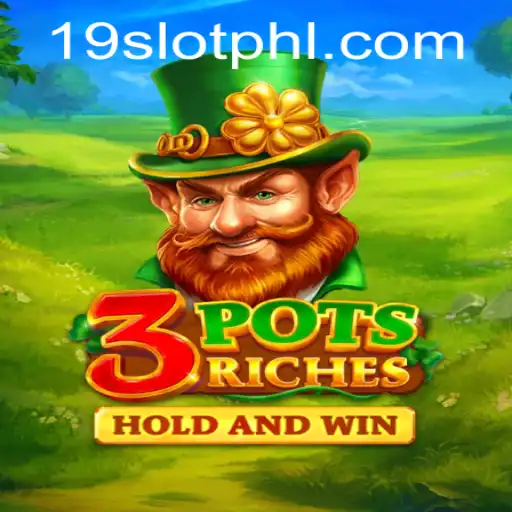 Exploring the Exciting World of 3potsRiches: An In-Depth Look at 19 SLOT