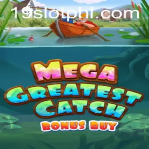 MegaGreatestCatchBonusBuy: A Deep Dive into the 19 SLOT Experience
