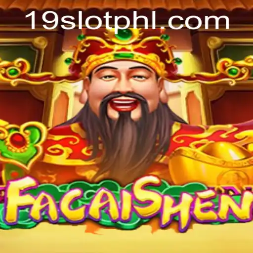 Explore the Thrilling World of FaCaiShen: The 19 Slot Adventure