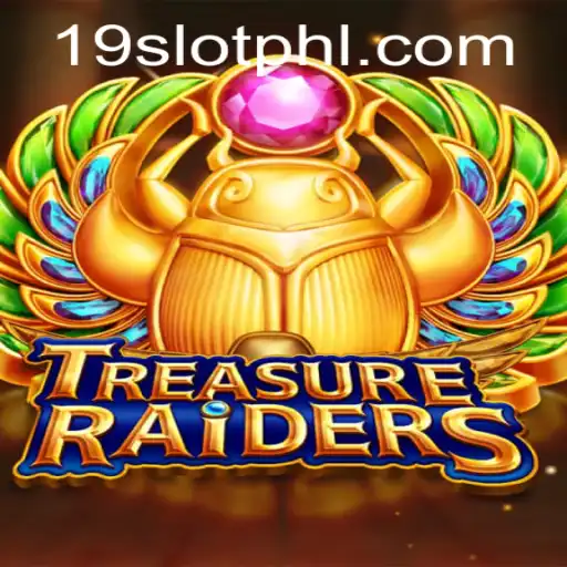 Unveiling TREASURERAIDERS: The Exciting World of 19 SLOT